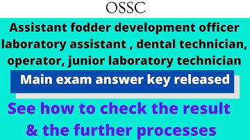 ossc assistant fodder development officer,dental technician,laboratory assistant,operator answer key