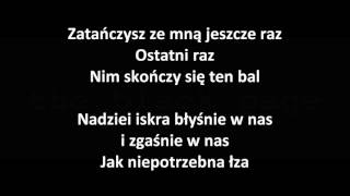 Krzysztof Krawczyk - Ostatni raz zatańczysz ze mną  Tekst chords