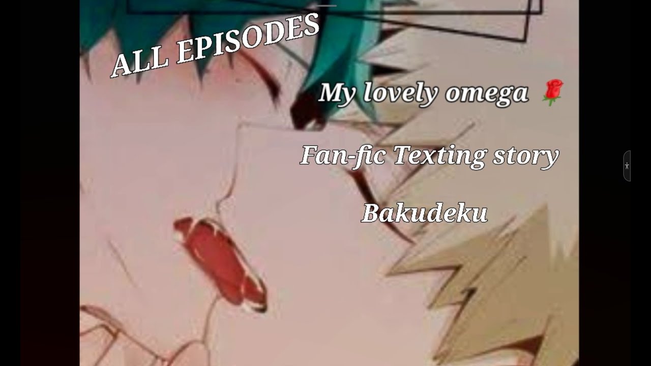 -My Lovely Omega- || Mini movie || Bakudeku || Omegaverse || BONUS SCENE || Read desc for summary ||