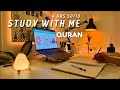6 Hour Study With Me Quran Recitation Study With Me Quran Pomodoro 50 10 Study With Anwar 
