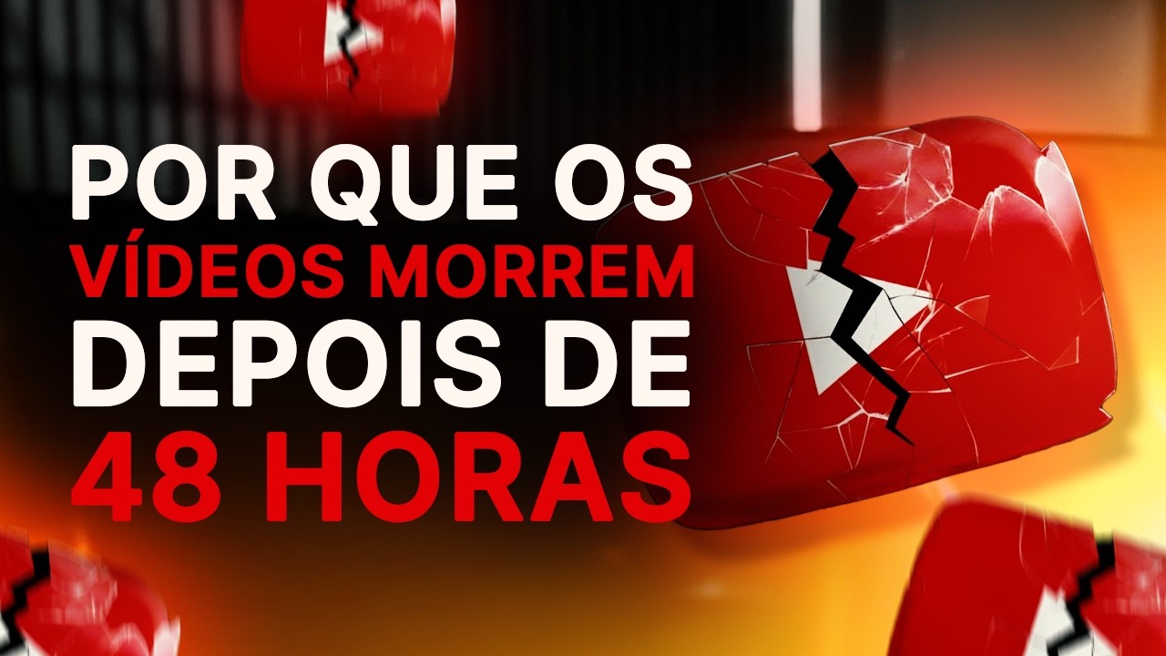 Descubra por que seus VÍDEOS DO YOUTUBE morrem após 48 horas