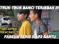 Farel & Farid Siap Beraksi !! Truk-truk Banci Mulai Kesulitan Nanjak Karena Jalan Licin