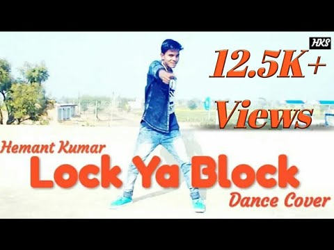 LOCK YA BLOCK Dance   Hemant Kumar  Vijay Varma  Song  Dance Cover  By HKS Official