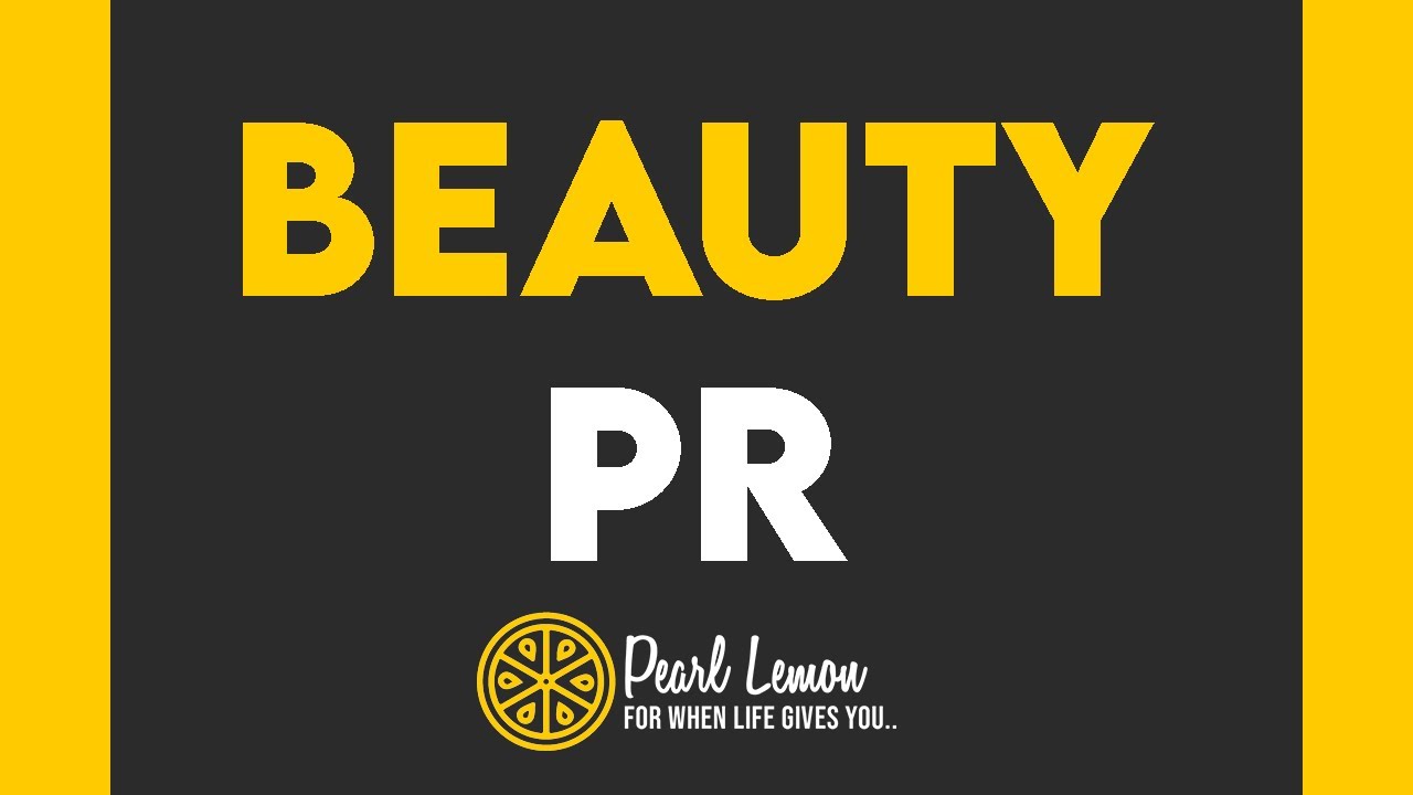 Beauty Public Relations - What is it?