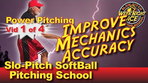 1 of 4: Power Pitching Class, Improve Mechanics & Accuracy - Slow Pitch Softball Pitching School