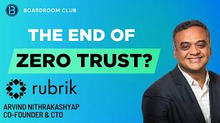 Rubrik CTO The End of Zero Trust