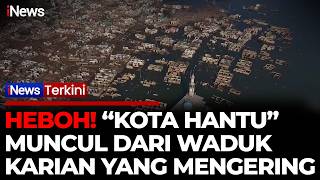 Kota Hantu Muncul dari Waduk Karian Banten, Kekeringan Ekstrem Bongkar Desa yang Tenggelam