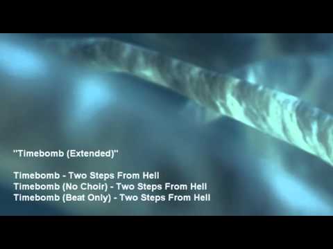 Two Steps From Hell - Timebomb (Extended)