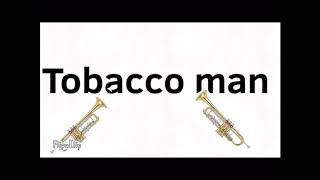 Tobacco man
