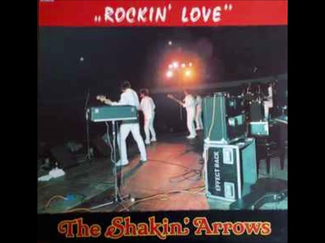 The Shakin' Arrows – Rockin' Love. (1987). class=