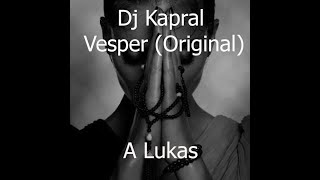 Dj Kapral - Vesper (Original Mix)