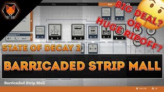 State Of Decay 2 Home Base Review Barricaded Strip Mall