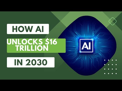 Unlocking $16 Trillion the AI Revolution by 2030 🚀. - YouTube