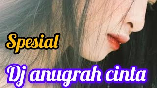 Download Lagu DJ ANUGRAH CINTA _bidadari cintaku dj dangdut remix populer paling pas buat teman ngopi MP3
