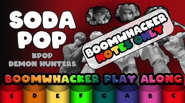 Soda Pop (Kpop Demon Hunters) - Boomwhacker Play Along [Easy] - (Boomwhacker Notes Only)