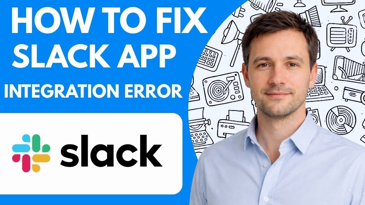 How to Fix Slack App Integration Error  2026 Full Guide