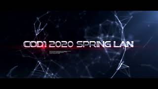 CoD1 2020 SPRING LAN - trailer (preview)