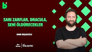 Vizyon Takvimi I Sarı Zarflar I Dracula I Seni Öldürecekler