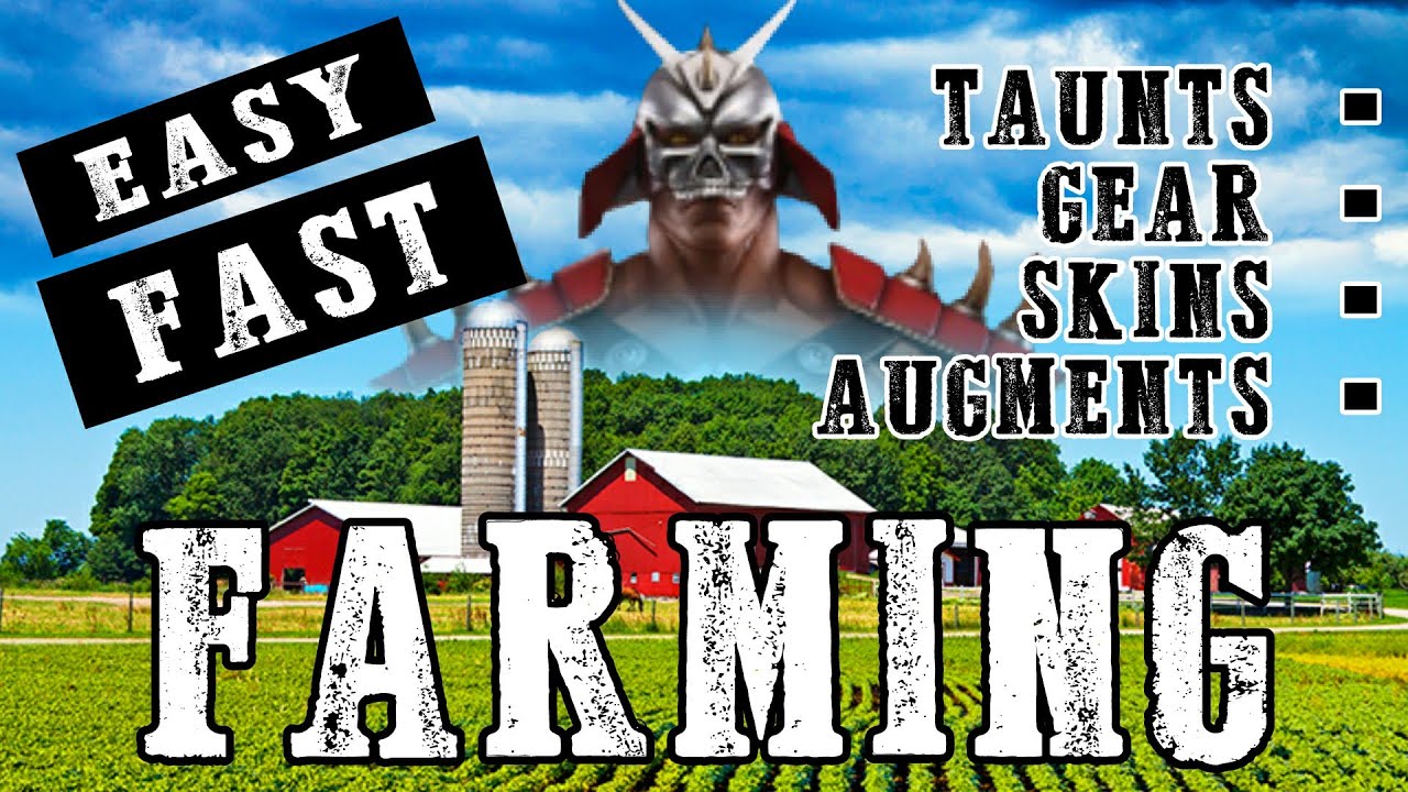 MK11 | NEW Fast & Easy Farming ( Skins, Gear, New Taunts & Augments )