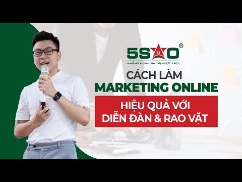 Part 6: Cách làm Marketing Online hiệu quả với kênh Diễn đàn và Rao vặt | Foci