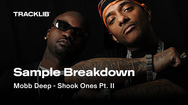 Sample Breakdown: Mobb Deep - Shook Ones Pt II