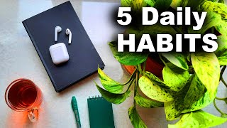 5 Small Habits That Will Change Your Life Forever