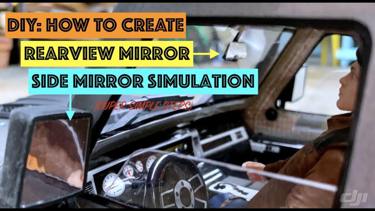 DIY Tutorial How To Create Rearview Mirror and Side Mirror Simulation