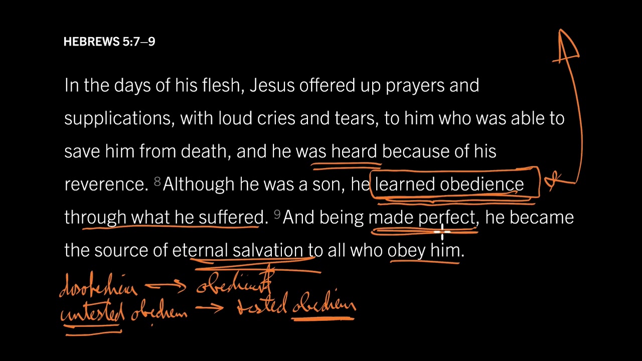 How Did Jesus Learn Obedience Hebrews 5 7 9 YouTube How Did Jesus Learn Obedience Hebrews 5 7 9 YouTube
