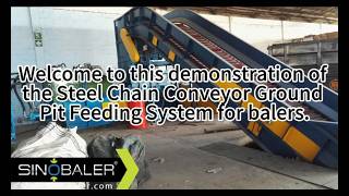 Steel Chain Conveyor Ground Pit Feeding System for Automatic Balers | Installation & Demo