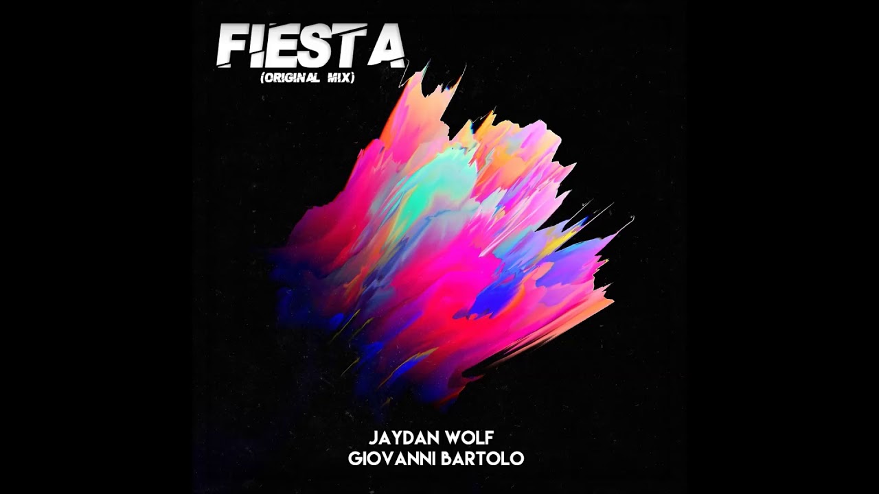 [BOUNCE] Jaydan Wolf & Giovanni Bartolo - Fiesta (Original Mix)