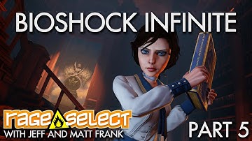 Sequential Saturday - Matt and Jeff play Bioshock Infinite - Part 5