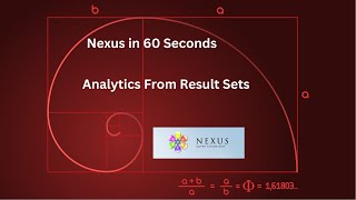 Nexus 60-Second Video - Nexus Calculates Analytics on Your Result Sets