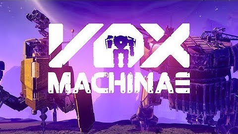 Vox Machinae: Now Available  |  Oculus Rift