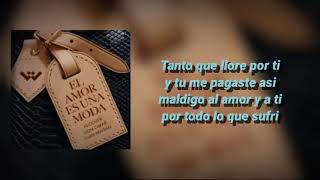 Don Omar, Alcover, Juan Magan   El Amor Es Una Moda Letra Lyric