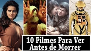 10 FILMES PARA VER ANTES DE MORRER