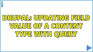 Drupal: updating field value of a content type with query (2 Solutions!!)