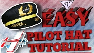 HOW TO MAKE A PILOT HAT FOR KIDS