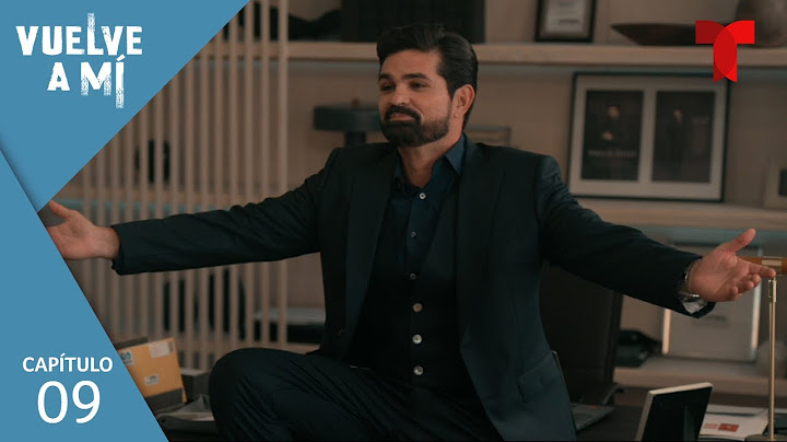 Vuelve a Mí | Capítulo 9: Segundas oportunidades | Telemundo Novelas