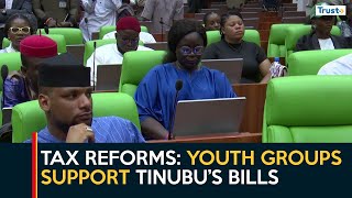 Tax Reforms: Youth Groups Support Tinubu’s Bills, Acknowledge Potential To Reshape Economy