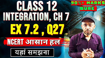 Class 12 Ex 7.2 Q27 Math | Chapter 7 ncert solutions | Integration | Ex 7.2 Q27 Class 12 Maths