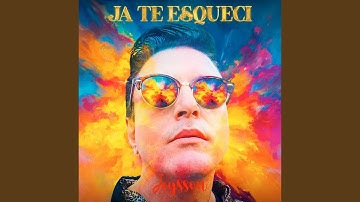 Ja te Esqueci...