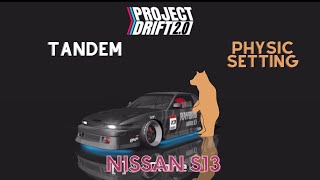 Project drift 2.0 : Tutorial setting tandem nissan s13 #bycodec #projectdrift2.0 #driftgame screenshot 5