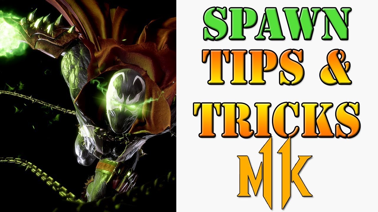 Mortal Kombat 11 - Spawn Tips & Tricks