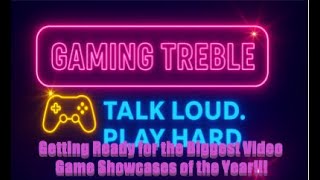 Getting Ready for the Biggest Video Game Showcases of the Year!