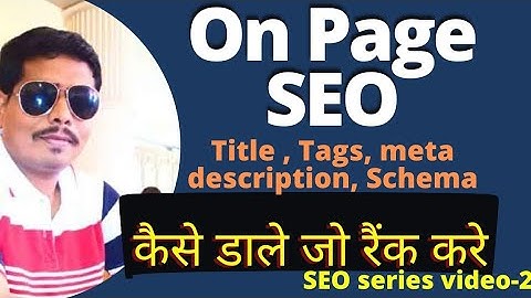 On page SEO | ON PAGE SEO Title, tags, meta Description and schema
