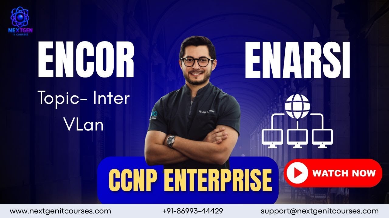 CCNP Enterprise Free Demo | Inter VLAN Explained | NextGen IT Courses
