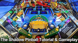 The Shadow Pinball Tutorial & Gameplay (Bally / Williams 1994)