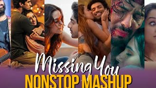 Missing You Mashup 2026 | Indian Alchemist | Sad Love Songs | Arijit Singh | Saiyaara Mashup | screenshot 3