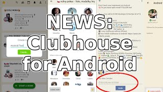 news: #clubhouse for #android screenshot 4
