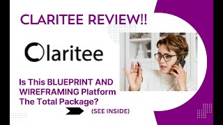 Claritee REVIEW- Is This BLUEPRINT AND WIREFRAMING Platform The Total PackageSee(View Before Use)
